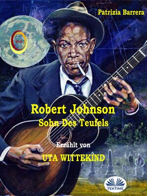 cover image of Robert Johnson, Sohn Des Teufels
